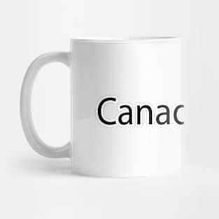 Canada Quote 24 Mug